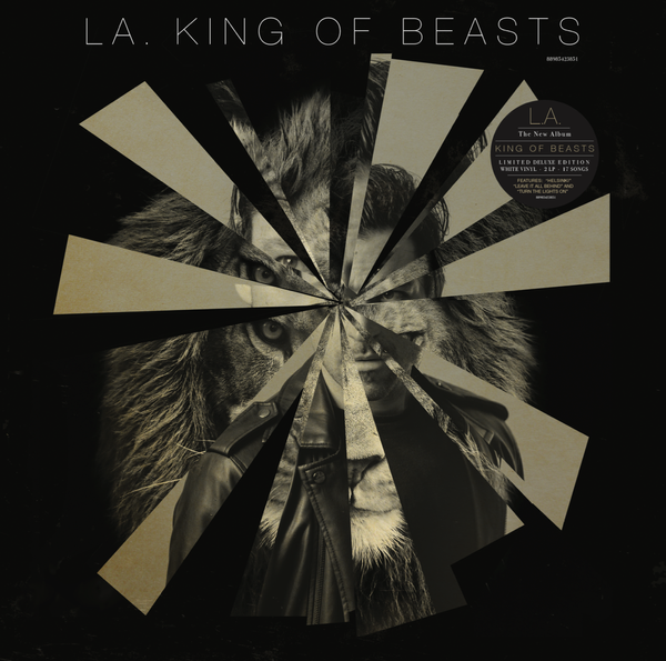 Artist: L.A. (Luis A. Segura) 
Album: King Of Beasts
Songwriters: Luis Segura & Kyle Krone
Produced By: Antoni Noguera & L.A
Label: Sony Music Espana 