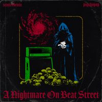 A Nightmare On Beat Street by SCVTTERBRVIN x PSYCHOPOP