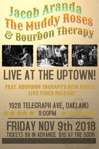 Bourbon Therapy with Jacob Aranda & The Muddy Roses