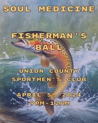 Fisherman's Ball w/ Soul Medicine