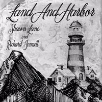 Shawn Lane & Richard Bennett ~ Land & Harbor