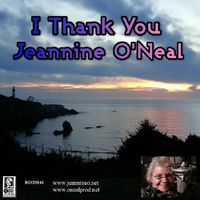 I Thank You by Jeannine O'Neal