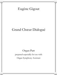 Grand Choeur Dialogue (arr. for Brass and Organ) by Eugene Gigout