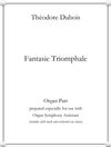 Fantaisie Triomphale (Organ and Full Orchestra) by Theodore Dubois