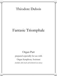 Fantaisie Triomphale (Organ and Full Orchestra) by Theodore Dubois