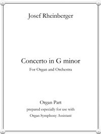 Organ Concerto no. 2 in G Minor (Organ, Strings, Brass, and Tympani) by Josef Rheinberger