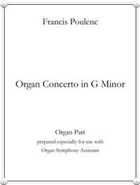 Organ Concerto in G Minor (Organ, Strings and Tympani) by Francis Poulenc