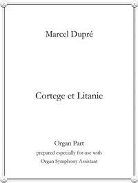 Cortege et Litanie  (arr. for Full Orchestra by the Composer) by Marcel Dupre