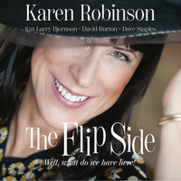 The Flip Side: Well, what do we have here! by Karen Robinson
