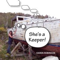 She's A Keeper by Karen Robinson