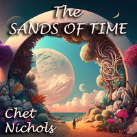 The Sands Of Time (2023) by Chet Nichols