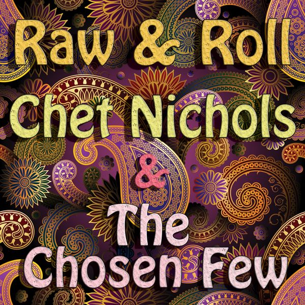 "Raw & Roll" (1965)
"The Chosen Few": Chet Nichols, Tom Peck, Wayne Welch & Jeff Weinstein