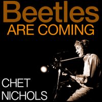 Beetles Are Coming by Chet Nichols
