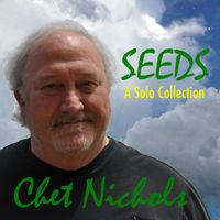 Seeds by Chet Nichols