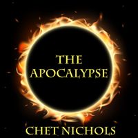 The Apocalypse by Chet Nichols