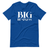 Big Business T- Shirt (Blue)