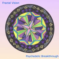 Psychedelic Breakthrough by Fractal Vision