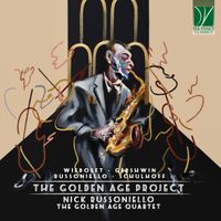 The Golden Age Project by Nick Russoniello & The Golden Age Quartet