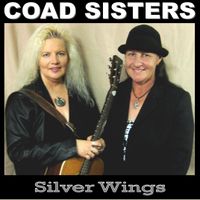 SINGLE - Silver Wings by Coad Sisters