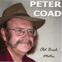 Old Bush Mates by Peter Coad