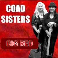 Single.  Big Red by COAD SISTERS