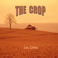THE CROP by Lex Zaleta