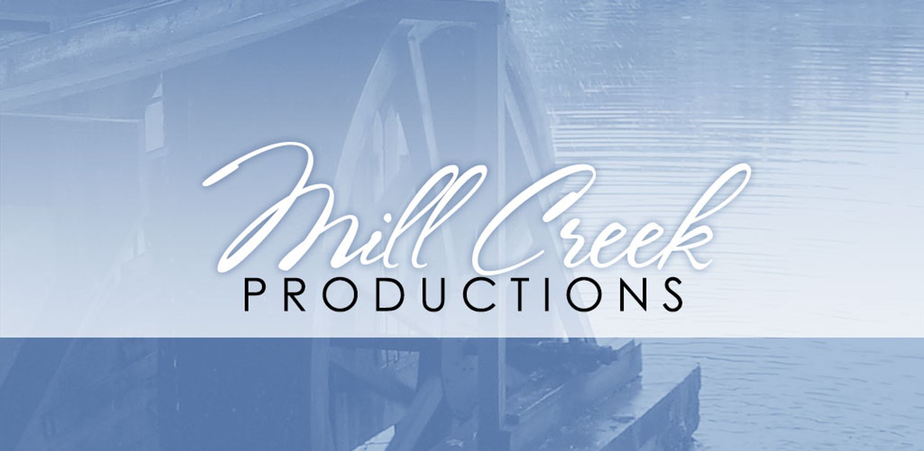 Mill Creek Productions CONTACT