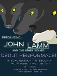 John Lamm and the Other Wolves Debut!