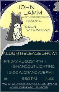 To Run With Wolves Album Release Show!