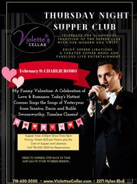 My Funny Valentine: A Celebration of Love & Romance with Charlie Romo (Thursday Night Supper Club)