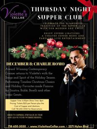 Charlie Romo's Holiday Celebration (Thursday Night Supper Club)