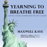 Yearning to Breathe Free, for soprano and piano