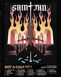 NOT A CULt Tour - Saint Jhn x Jazz Cartier
