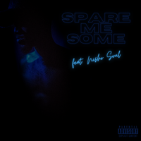 Spare Me Some by Timi Turnup ft. Nisho Soul