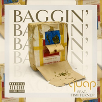 Baggin' by Timi Turnup