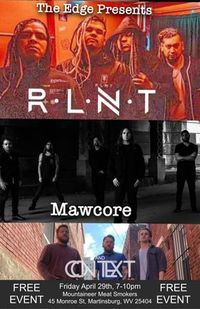 Relent, Mawcore and Context: Present by The Edge