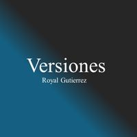 Versiones by Royal Gutierrez