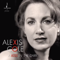 A Kiss in the Dark by Alexis Cole