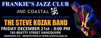 Frankie's Jazz Club Presents The Steve Kozak Band