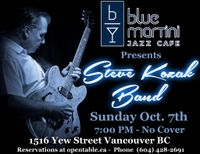 Steve Kozak Band at The Blue Martini