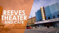 Reeve's Theater w/ His & Hers - SOLD OUT - 