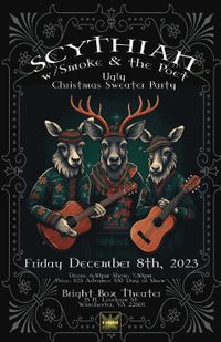 Scythian with Smoke & the Poet at the Bright Box!