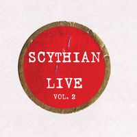 Scythian Live Vol. 2 by Scythian