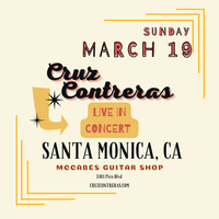 Cruz Contreras LIVE at McCabe's Guitar Shop