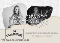 Dead Gowns / Kate Mick