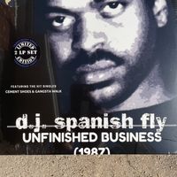 *Exclusive Autograph Signature / Double LP Set album UNFINISHED BUSINESS (1987) by Dj Spanish Fly