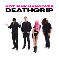 Deathgrip by Hot Pink Hangover