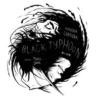 Black Typhoon by Xandra Corpora featuring Tomo Shaga