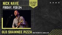 Nick Nave LIVE at Old Shawnee Pizza in Lenexa