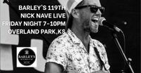 Nick Nave LIVE at Barley's Overland Park